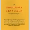 La Dipendenza Sessuale
