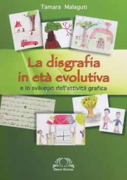 La Disgrafia in Età Evolutiva