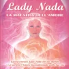 Lady Nada - La Maestra dell'Amore