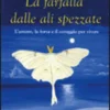 La Farfalla dalle Ali Spezzate
