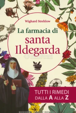 La Farmacia di Santa Ildegarda