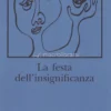 La Festa dell'Insignificanza