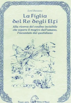 La Figlia del Re degli Elfi