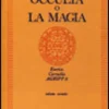 La Filosofia Occulta o La Magia - Vol. 2
