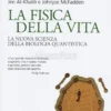La Fisica della Vita
