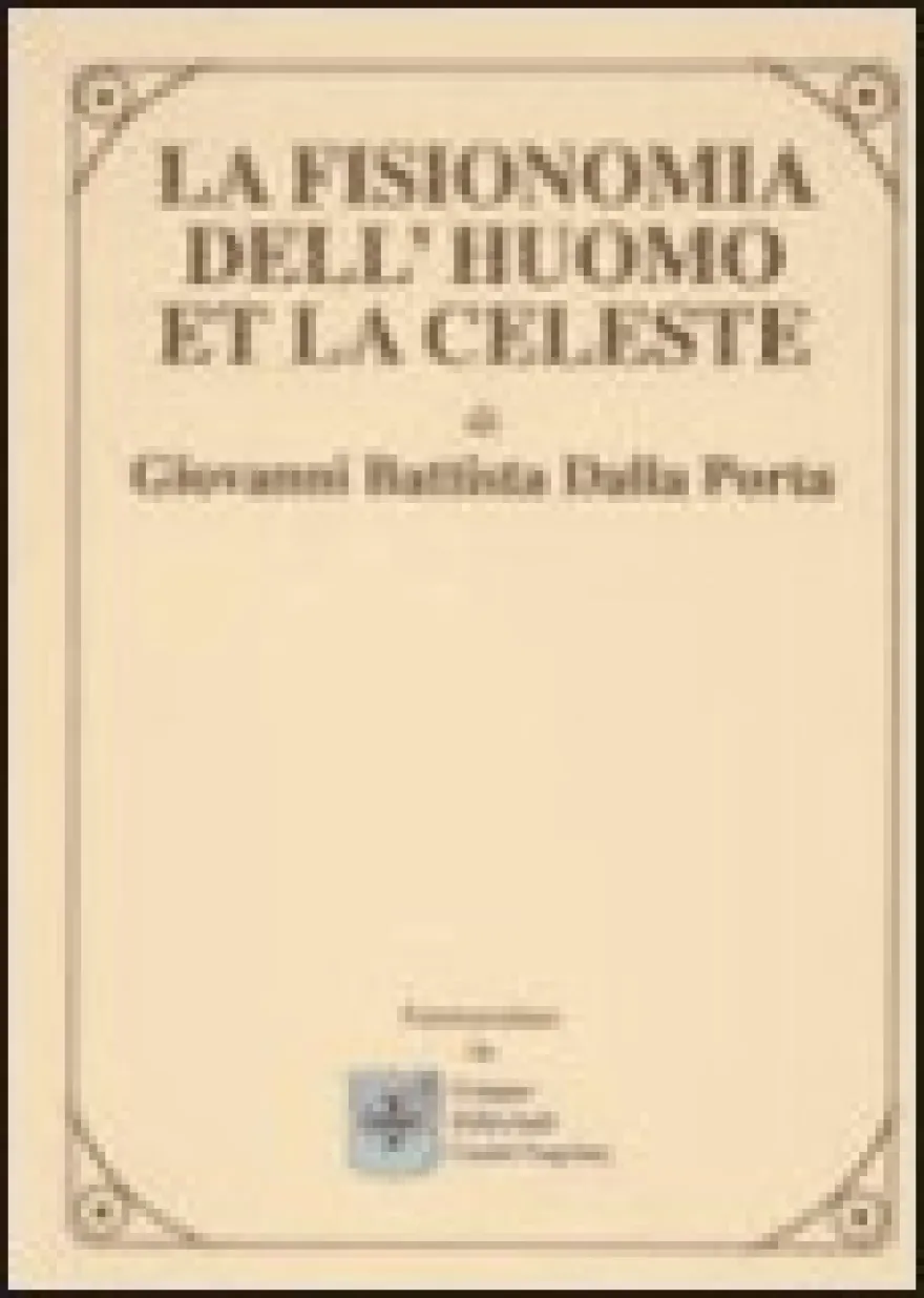 La Fisionomia dell'Huomo et la Celeste