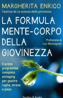 La Formula Mente-Corpo della Giovinezza