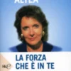 La Forza che è in Te
