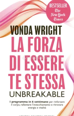 La Forza di Essere Te Stessa - Unbreakable