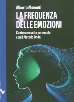La Frequenza delle Emozioni
