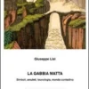 La Gabbia Matta
