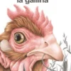 La Gallina Ediz A Colori