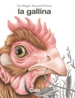 La Gallina Ediz A Colori