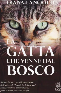 La Gatta che Venne dal Bosco