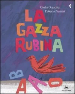 La Gazza Rubina