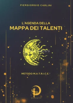 L'Agenda della Mappa dei Talenti - Metodo M.A.T.R.I.C.E