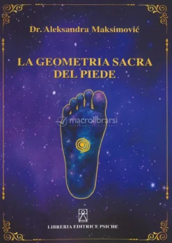 La Geometria Sacra del Piede