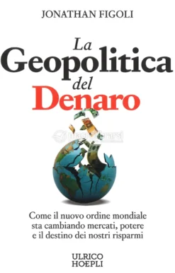 La Geopolitica del Denaro
