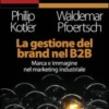 La Gestione del Brand nel B2B