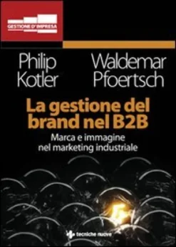 La Gestione del Brand nel B2B