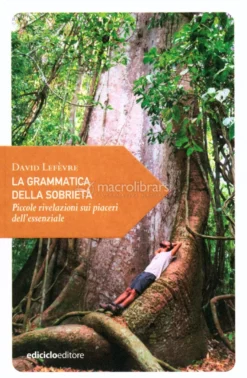 La Grammatica della Sobrietà