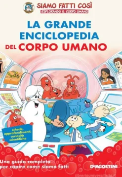 La Grande Enciclopedia del Corpo Umano