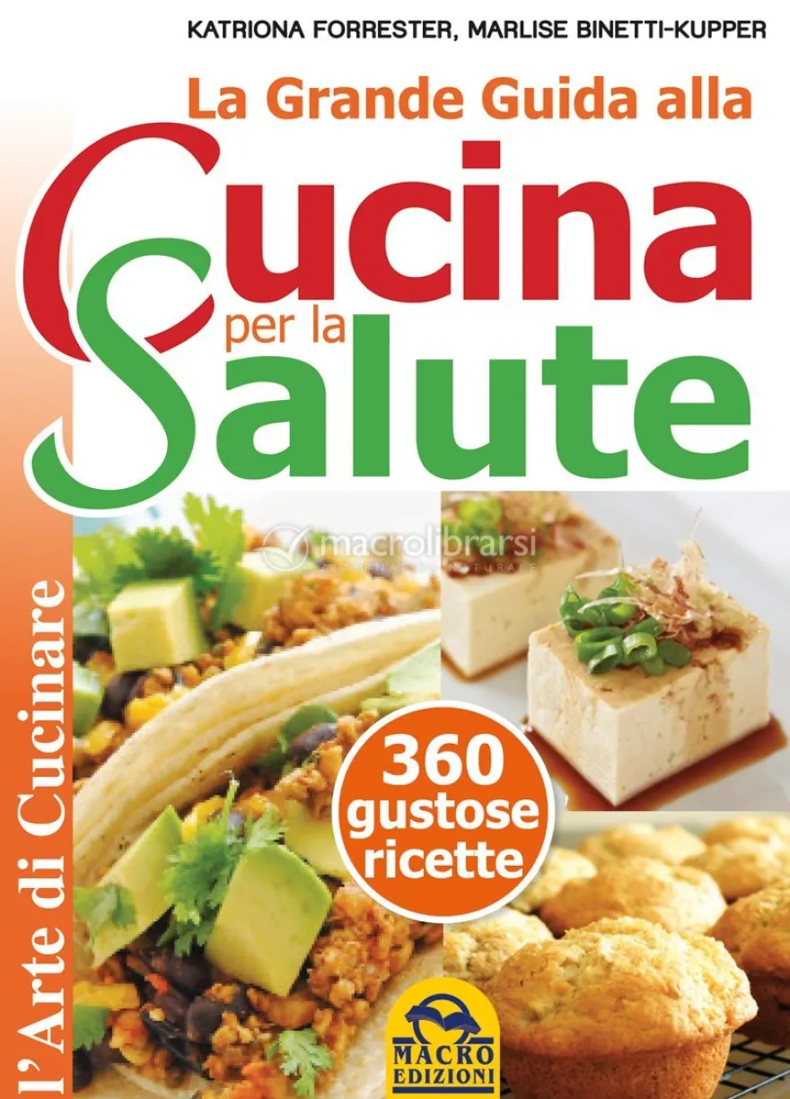 La Grande Guida alla Cucina per la Salute
