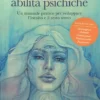 La Grande Guida alle Abilità Psichiche