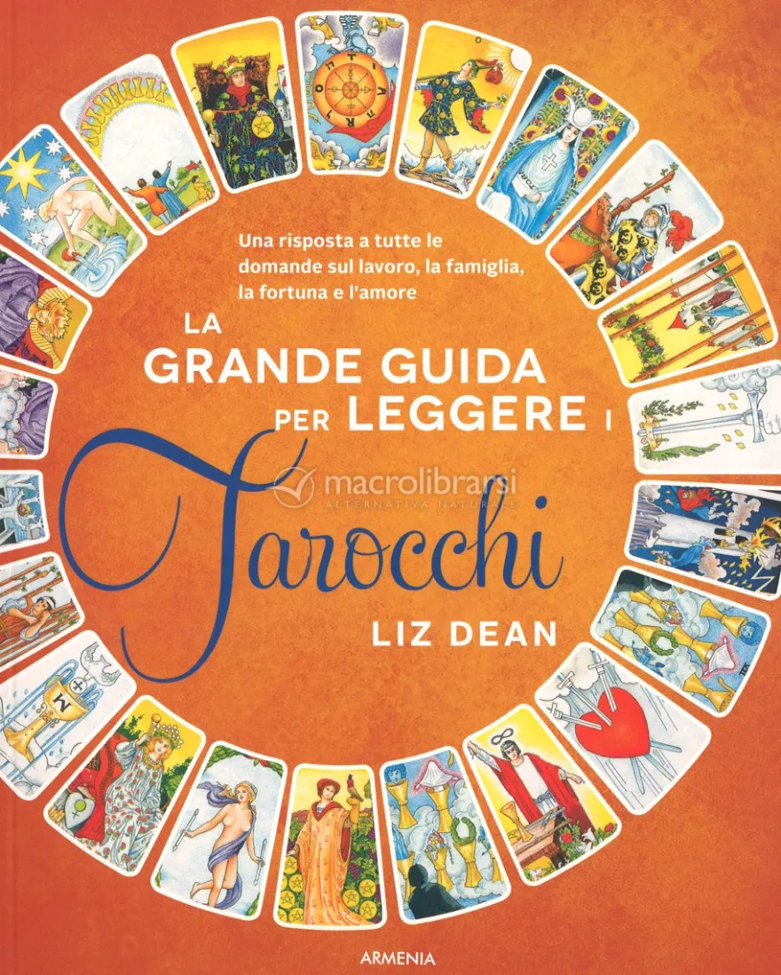 La Grande Guida per Leggere i Tarocchi