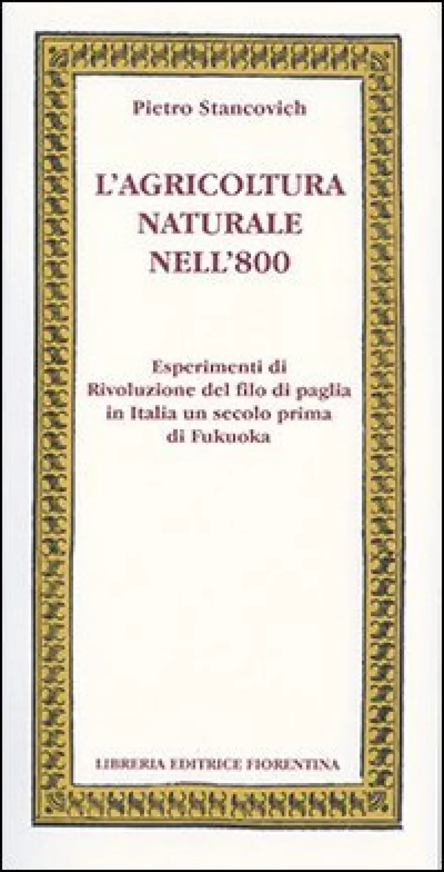 L'agricoltura Naturale Nell'800