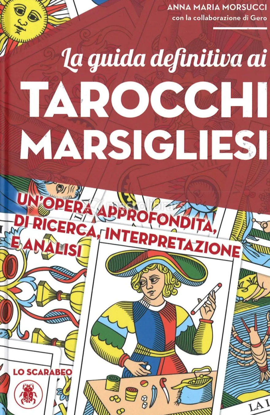 La Guida Definitiva ai Tarocchi Marsigliesi