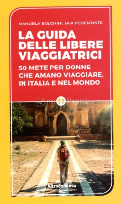 La Guida delle Libere Viaggiatrici