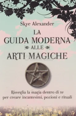 La Guida Moderna alle Arti Magiche