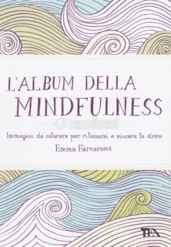 L'album della Mindfulness