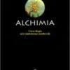 L'alchimia - L'Arte Regia nel Simbolismo Medievale