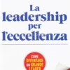 La Leadership per l'Eccellenza