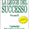 La Legge del Successo Vol II