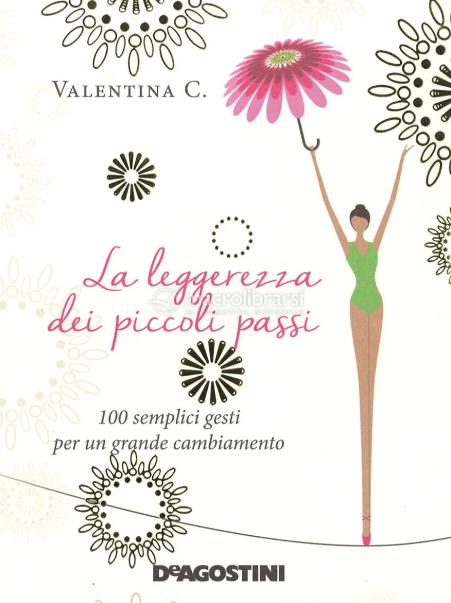 La Leggerezza dei Piccoli Passi