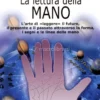 La Lettura della Mano