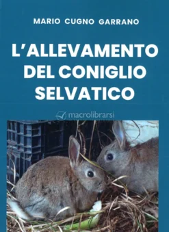 L'Allevamento del Coniglio Selvatico