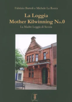 La Loggia Mother Kilwinning No. 0