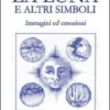 La Luna e Altri Simboli