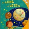 La Luna sul Vetro