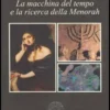 La macchina del tempo e la ricerca della Menorah