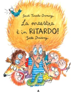 La Maestra è in Ritardo!
