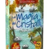 La Magia dei Cristalli