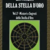 La Magia della Stella d'Oro. Vol. 3