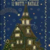 La Magia delle 12 Notti di Natale