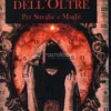 La Magia dell'Oltre per streghe e maghi