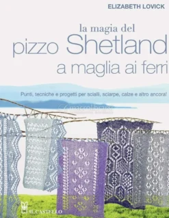 La Magia del Pizzo Shetland a Maglia ai Ferri
